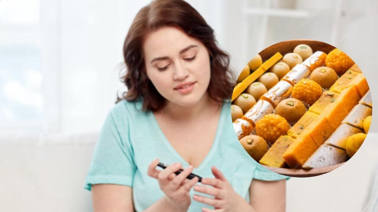 सणासुदीला गोड पदार्थ खाऊनही डायबीटीस कंट्रोल करायची आहे?  मग आहारात समाविष्ट करा ‘हे’ पदार्थ