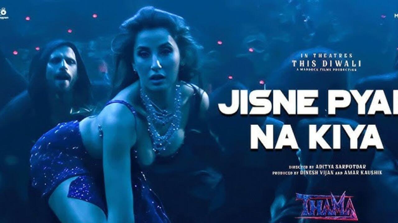 Nora Fatehi Thama Song : ‘थामा’च्या आयटम साँगमध्ये नोरा फतेहीचा जबरदस्त डान्स, तासाभरात 2 मिलियन व्ह्यूजचा टप्पा पार!