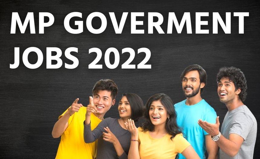 MP Government job 2022: 400 से ज्यादा अलग-अलग पदों पर भर्तियां, जल्द करें Apply