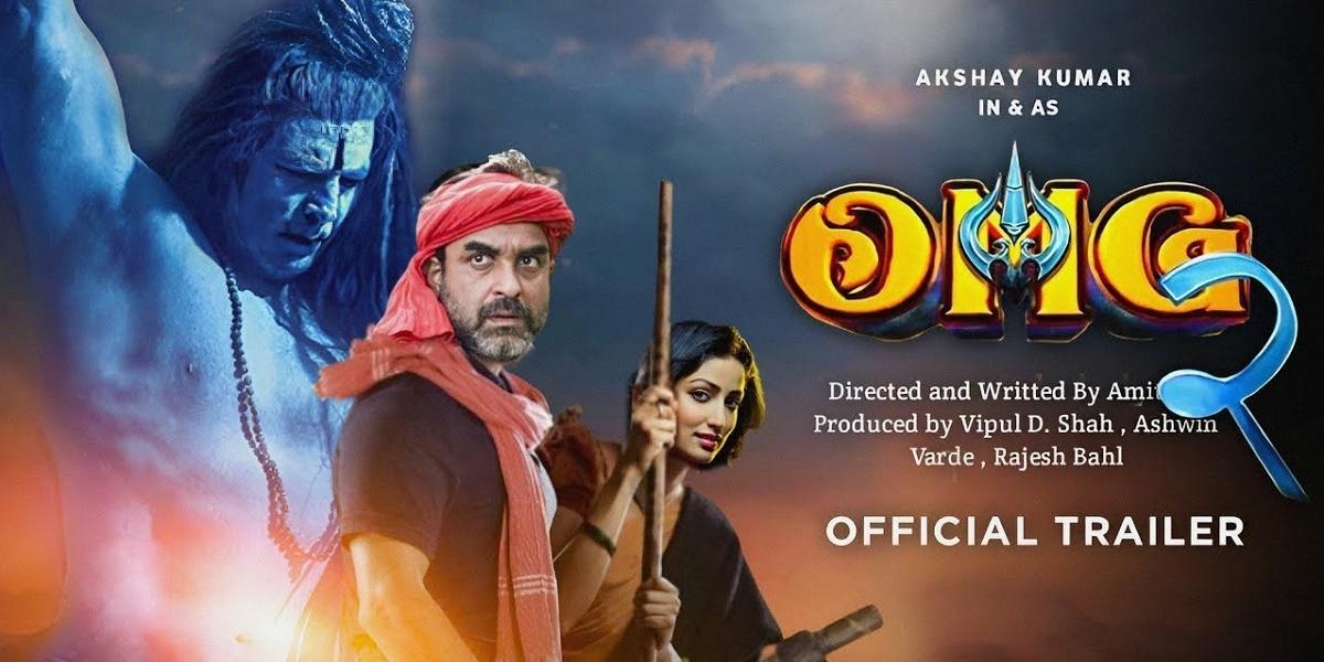 OMG 2 का धमाकेदार ट्रेलर रिलीज, फैंस का इंतजार हुआ खत्म