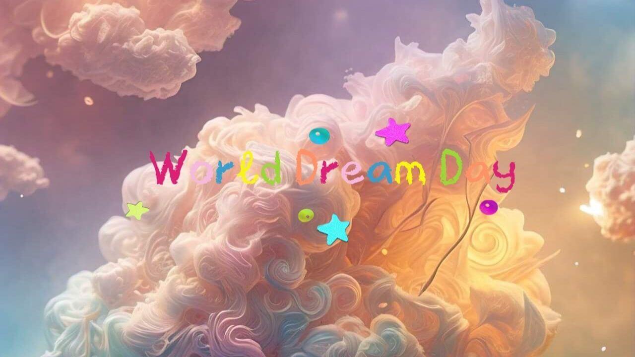 World Dream Day : सपनों का जश्न मनाएं, विश्व स्वप्न दिवस पर लें अपने सपने साकार करने का संकल्प
