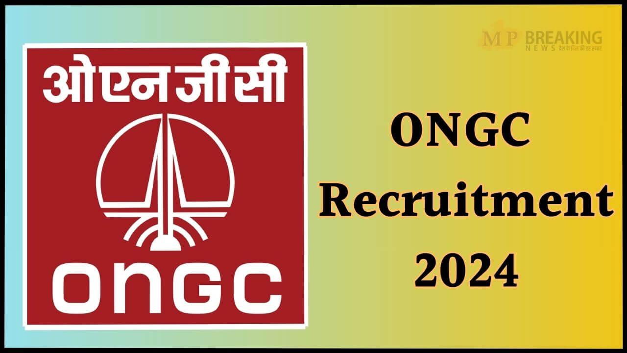सरकारी नौकरी 2024: ONGC में निकली बंपर भर्ती, 2236 पद रिक्त, बिना परीक्षा होगा चयन, 25 अक्टूबर तक भरें फॉर्म 