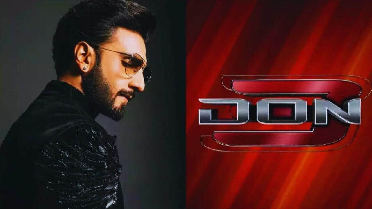 ‘Don 3’ में विलेन का किरदार निभाएगा ये कलाकार! रणवीर सिंह के साथ होगी जबरदस्त टक्कर