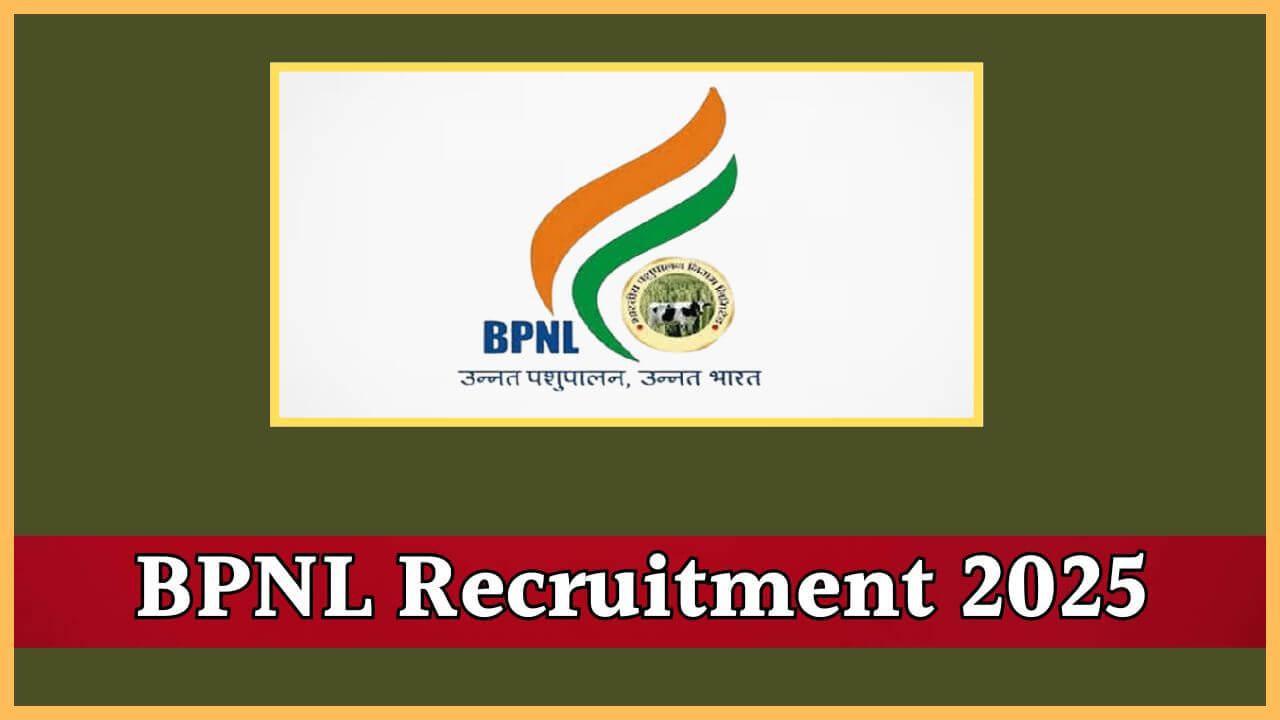 सरकारी नौकरी: BPNL ने निकाली 2152 पदों पर भर्ती, 12 मार्च तक भरें फॉर्म, जानें पात्रता, वेतन और चयन प्रक्रिया