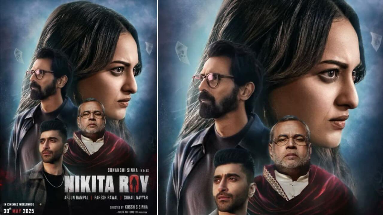 रहस्यों से भरी फिल्म ‘निकिता रॉय’ का फर्स्ट लुक रिवील, इंटेंस अंदाज में नजर आए सोनाक्षी सिन्हा, परेश रावल और अर्जुन रामपाल