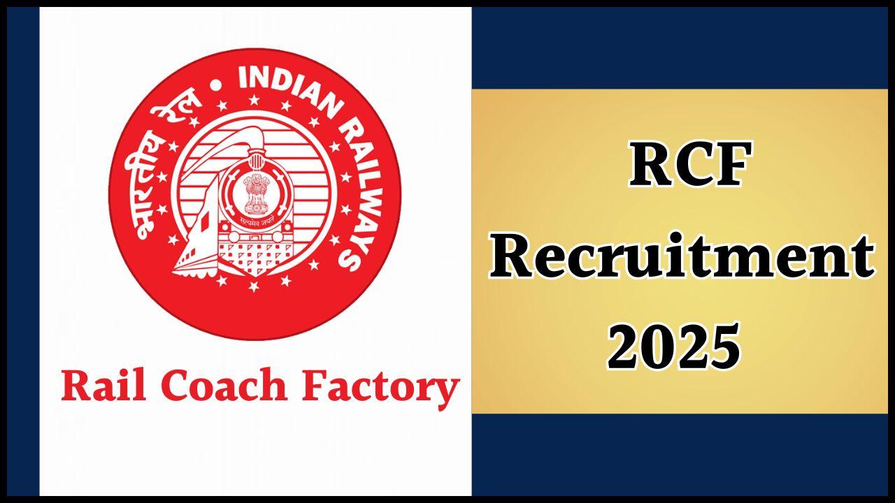 रेल कोच फैक्ट्री ने निकाली 550 पदों पर भर्ती, ITI होल्डर्स 7 जनवरी तक करें ऑनलाइन आवेदन