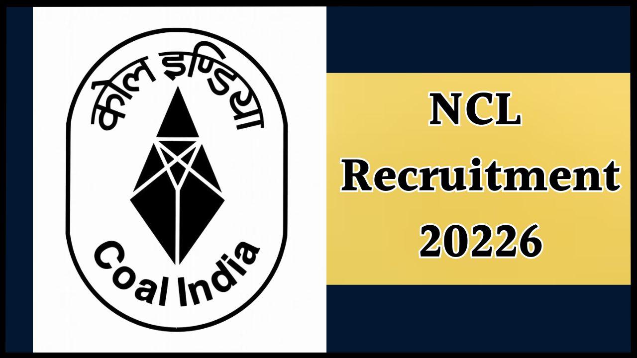 नॉर्दर्न कोलफील्ड्स लिमिटेड में नौकरी का मौका, 270 पदों पर निकली भर्ती, 5 मार्च तक करें आवेदन