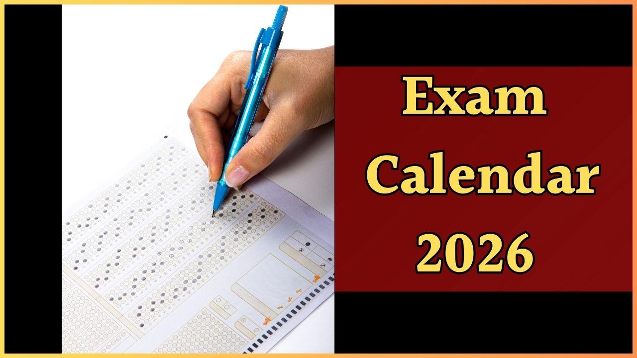 Exam Calendar 2026: फरवरी में होंगी ये 19 बड़ी परीक्षाएं, नोट कर लें तारीख, देखें लिस्ट
