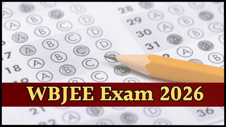 WBJEE 2026 के लिए रजिस्ट्रेशन शुरू, टाइम टेबल और इंफॉर्मेशन बुलेटिन भी जारी, यहाँ जानें डिटेल