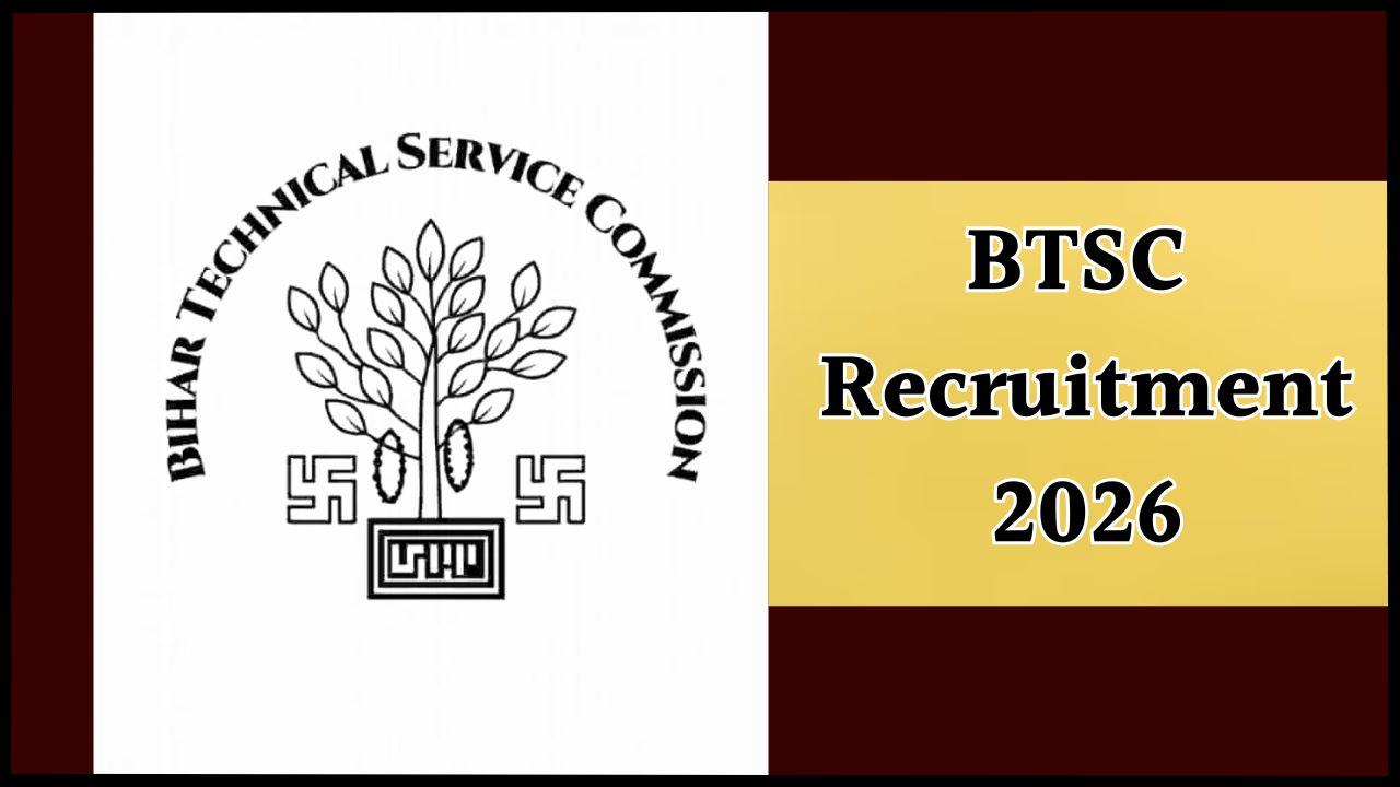 ITI वालों के लिए सरकारी नौकरी का मौका, BTSC ने निकाली 474 पदों पर भर्ती, 15 अप्रैल से आवेदन शुरू