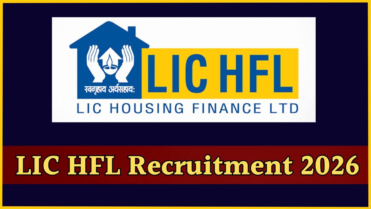 LIC HFL में नौकरी का मौका, 180 पदों पर निकली भर्ती, 30 अप्रैल तक करें आवेदन