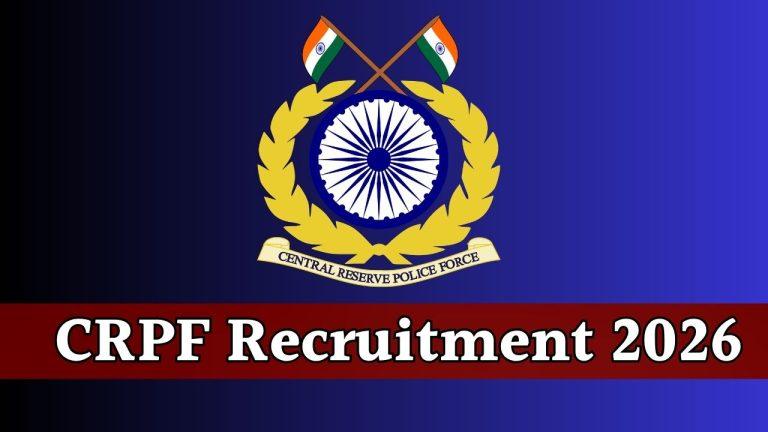 CRPF ने निकाली बंपर भर्ती, 9195 पद खाली, 20 अप्रैल से आवेदन शुरू, 100 रूपये फीस