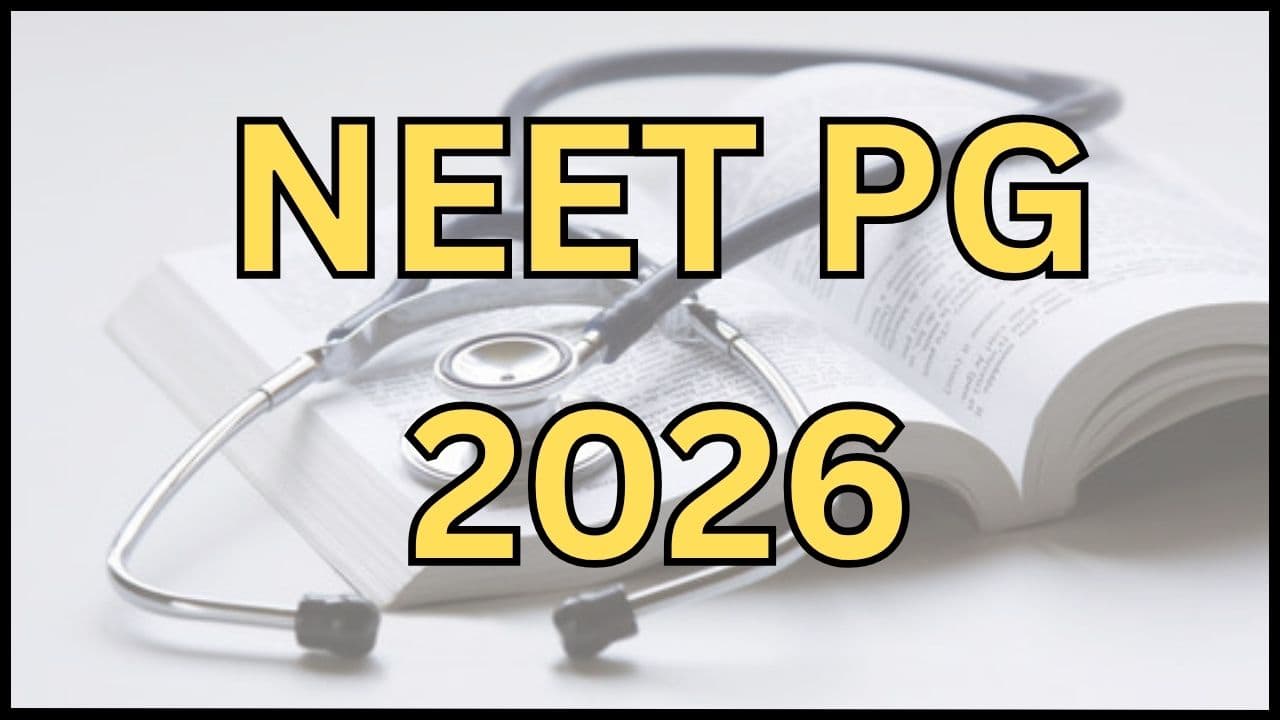 NEET PG 2026 की तारीख घोषित, इंफॉर्मेशन बुलेटिन जारी, 21 जुलाई तक करें आवेदन, इतनी है फीस