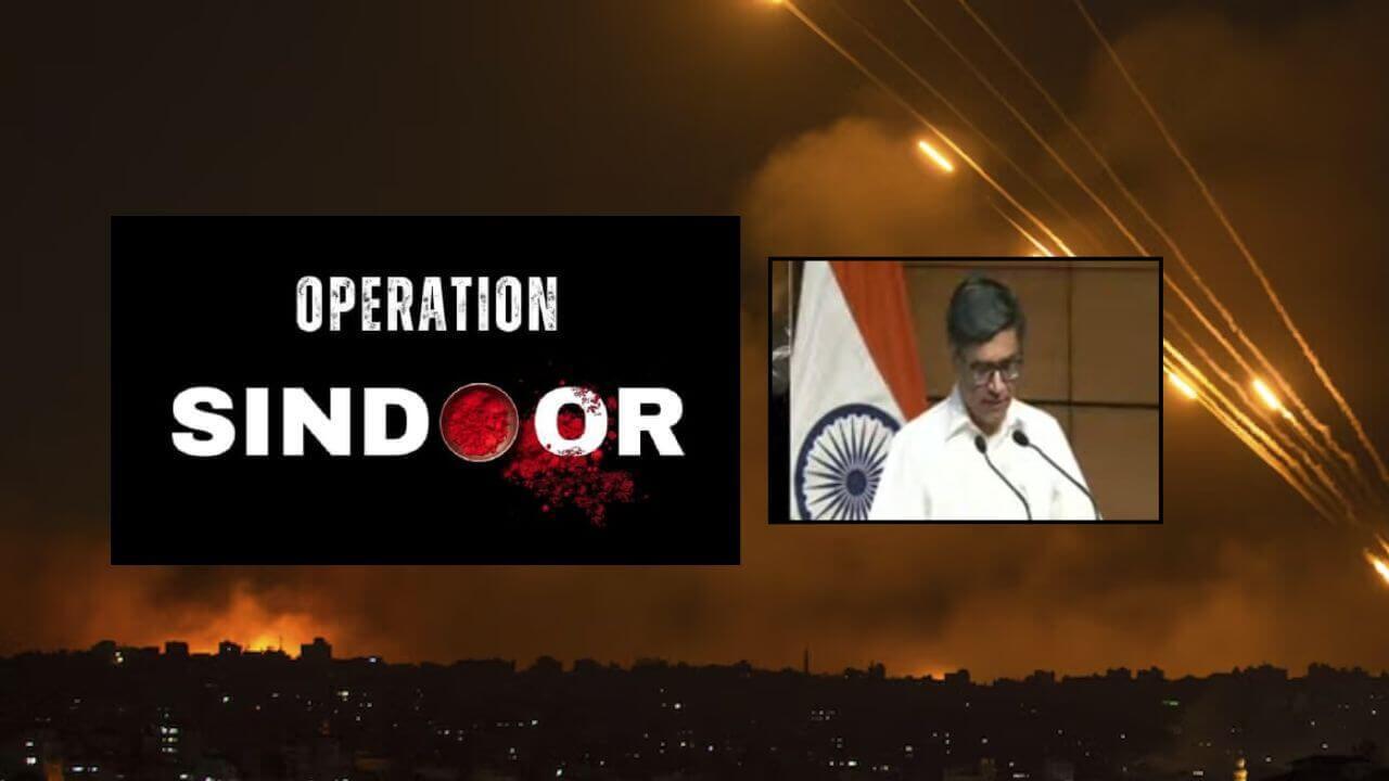 ऑपरेशन ‘सिंदूर’बाबत धक्कादायक खुलासे, भारतावर हल्ल्याचा पाकचा कट; भारत सरकारच्या पत्रकार परिषदेत माहिती