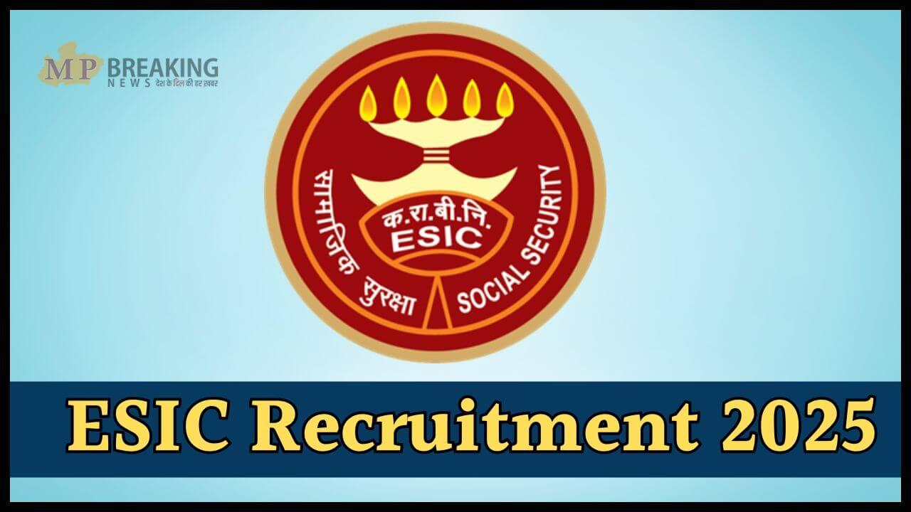 सरकारी नौकरी: ESIC ने निकाली 558 पदों पर भर्ती, 26 मई तक करें आवेदन, 78,800 रुपये तक वेतन, जानें पात्रता और चयन प्रक्रिया