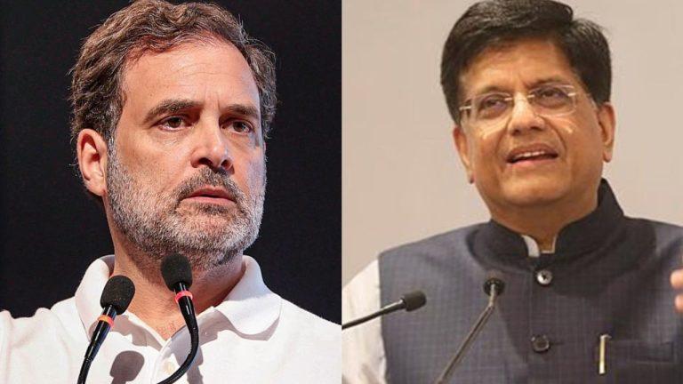 राहुल गांधी के बयान पर केंद्रीय मंत्री पीयूष गोयल का तीखा पलटवार, बोले- घुसपैठियों को संरक्षण देना ‘गद्दारी’