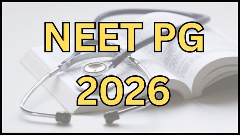 NEET PG 2026 की तारीख घोषित, इंफॉर्मेशन बुलेटिन जारी, 21 जुलाई तक करें आवेदन, इतनी है फीस