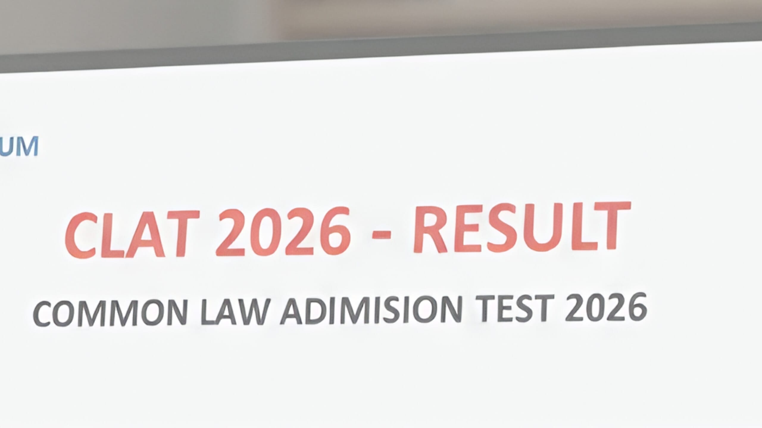 CLAT 2026 Results Declared: Final Answer Key Released, Counseling Schedule and Top Scores Announced