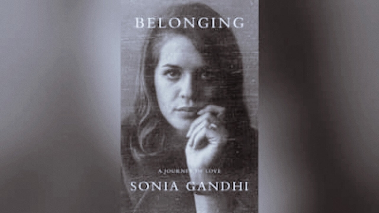 सोनिया गांधी की किताब ‘Belonging’ पर पेंगुइन का यू-टर्न, भारत में नहीं करेगा प्रकाशन