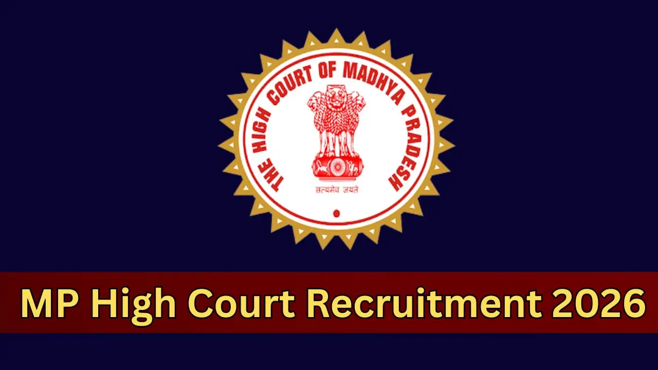 MP High Court Recruitment 2026: हाईकोर्ट में सहायक ग्रेड-3 के 1174 पदों पर भर्ती, 17 अगस्त से शुरू होंगे आवेदन