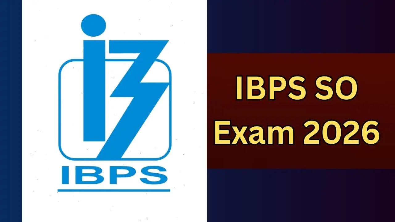 IBPS SO प्रारंभिक परीक्षा 2026 के लिए एडमिट कार्ड जारी, ऐसे करें डाउनलोड, जानें लिंक और स्टेप्स