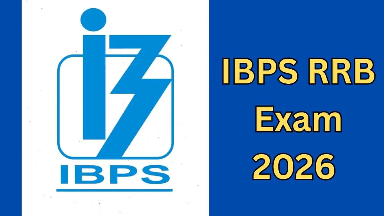 IBPS RRB क्लर्क और PO भर्ती 2026 नोटिफिकेशन जारी, 1 सितंबर से आवेदन शुरू, परीक्षा की तारीख भी घोषित